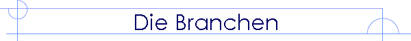 Die Branchen